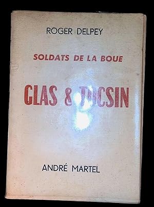 Bild des Verkufers fr Soldats de la boue Glas et tocsin zum Verkauf von LibrairieLaLettre2