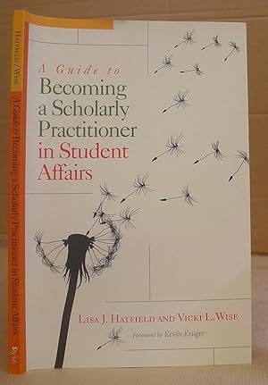 Bild des Verkufers fr A Guide To Becoming A Scholarly Practitioner In Student Affairs zum Verkauf von Eastleach Books