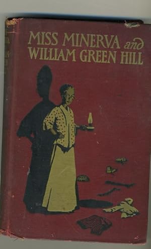 Imagen del vendedor de MISS MINERVA AND WILLIAM GREEN HILL a la venta por Daniel Liebert, Bookseller