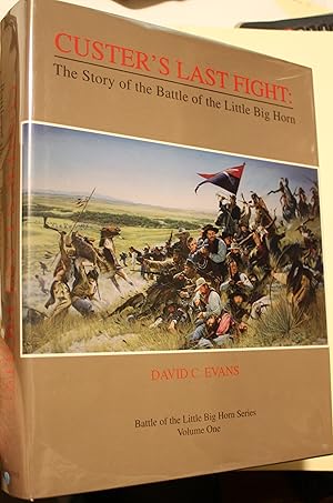 Bild des Verkufers fr Custer's Last Fight The Story of the Battle of the little Big Horn zum Verkauf von Old West Books  (ABAA)