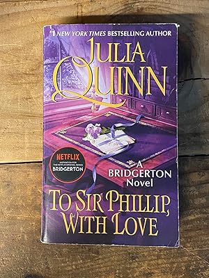 To Sir Phillip, With Love (Bridgertons Book 5) Now On Netflix