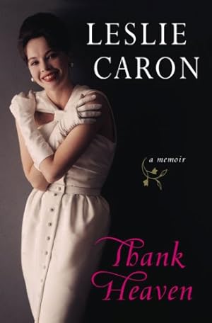 Seller image for Thank Heaven: A Memoir for sale by Reliant Bookstore