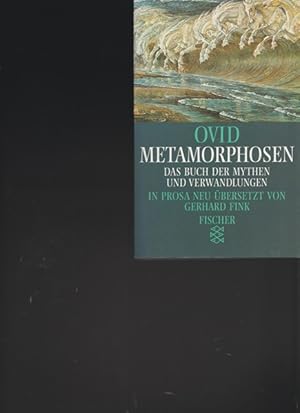 Metamorphosen. Das Buch der Mythen und Verwandlungen.