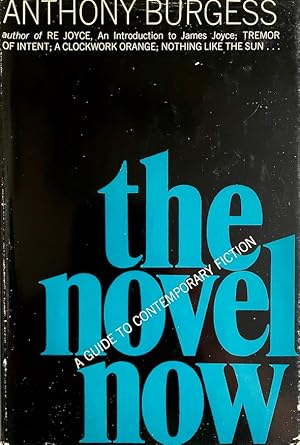 The Novel Now: A Guide to Contemporary Fiction