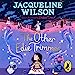Seller image for The Other Edie Trimmer: Discover the brand new Jacqueline Wilson story - perfect for fans of Hetty Feather [Audio] [Audio Book (CD) ] for sale by booksXpress