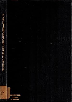 Seller image for Die Periodischen Geistesstorungen - Eine Klinische Studie for sale by UHR Books