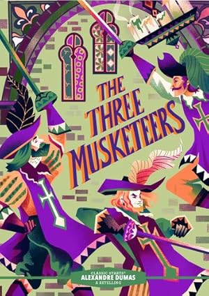 Seller image for Classic Starts®: The Three Musketeers by Alexandre Dumas [Hardcover ] for sale by booksXpress