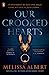 Seller image for Our Crooked Hearts [Soft Cover ] for sale by booksXpress