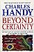 Seller image for Beyond Certainty (Arrow Business Books) [Soft Cover ] for sale by booksXpress