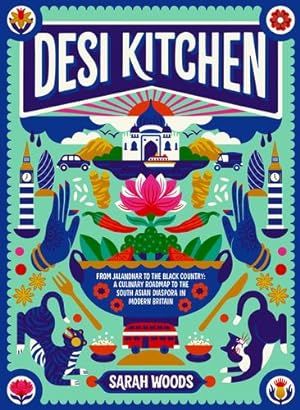 Image du vendeur pour Desi Kitchen by Woods, Sarah [Hardcover ] mis en vente par booksXpress