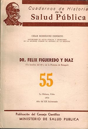 Imagen del vendedor de Dr. Felix Figueredo Y Diaz a la venta por UHR Books