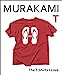 Bild des Verkufers fr Murakami T: The T-Shirts I Love /anglais [Hardcover ] zum Verkauf von booksXpress