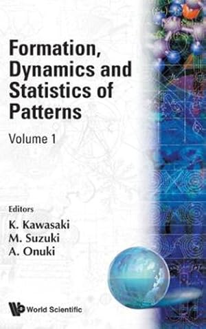 Seller image for Formation, Dynamics and Statistics of Patterns (Volume 1) [Hardcover ] for sale by booksXpress