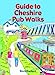 Seller image for Guide to Cheshire Pub Walks: Pocket-Size Guidebook with 20 Circular Routes: 20 Circular Walks [Soft Cover ] for sale by booksXpress