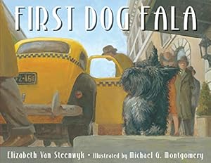 Image du vendeur pour First Dog Fala by Van Steenwyk, Elizabeth [Paperback ] mis en vente par booksXpress