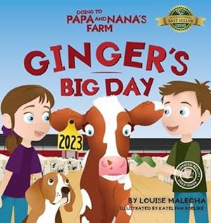 Seller image for Ginger's Big Day: Ginger's Big Day (Going to Papa and Nana's Farm) by Malecha, Louise [Hardcover ] for sale by booksXpress
