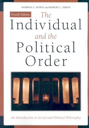 Seller image for Individual and the Political Order : An Introduction to Social and Political Philosophy for sale by GreatBookPrices
