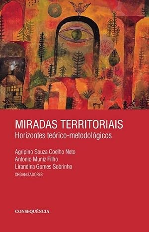 Image du vendeur pour Miradas Territoriais. Horizontes terico-metodolgicos mis en vente par Livraria Ing