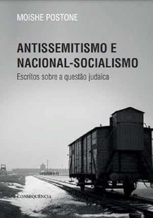 Image du vendeur pour Antissemitismo e Nacional-socialismo. Escritos Sobre A Questo Judaica mis en vente par Livraria Ing