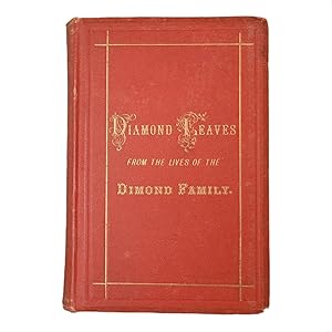 Diamond Leaves: Lives of the Dimond Family