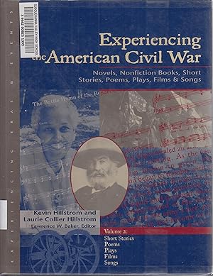 Seller image for Experiencing the American Civil War : novels, nonfiction books, short stories, poems, plays, films & songs: Volumes 1 & 2 for sale by Robinson Street Books, IOBA