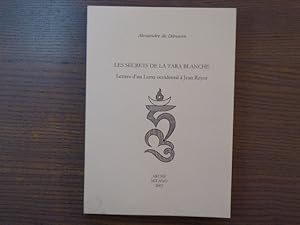 Image du vendeur pour LES SECRETS DE LA TARA BLANCHE. Lettres d'un lama occidental  Jean Reyor. mis en vente par Tir  Part