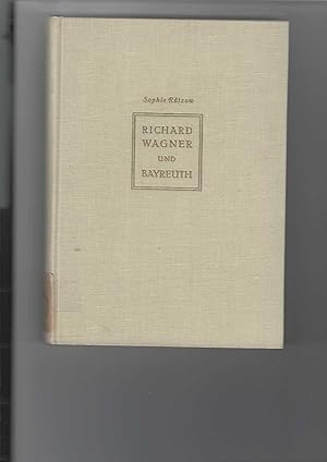 Bild des Verkufers fr Richard Wagner und Bayreuth. Ausschnitte und Erinnerungen. Mit Fotos. zum Verkauf von Antiquariat Frank Dahms