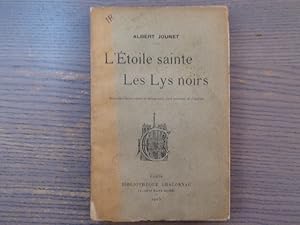 Seller image for L'Etoile sainte. Les Lys noirs. for sale by Tir  Part