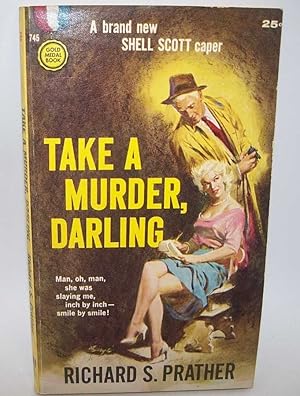 Seller image for Take a Murder, Darling: A Shell Scott Caper for sale by Easy Chair Books