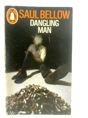 Seller image for Dangling Man for sale by World of Rare Books