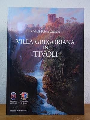 Villa Gregoriana in Tivoli. Archaeological Evidence and Intervention on the Aniene River Course