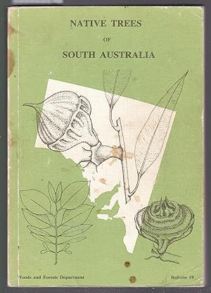 Native Trees of South Australia - Bulletin 19