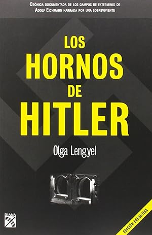 Imagen del vendedor de Los Hornos De Hitler (Spanish Edition) a la venta por Librairie Cayenne