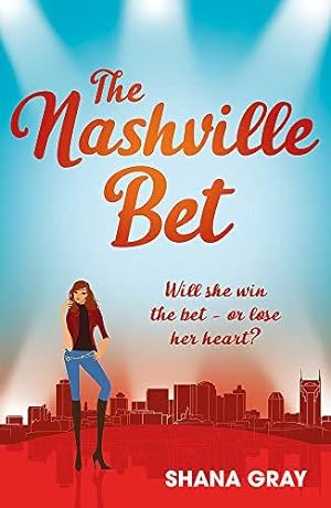 Bild des Verkufers fr The Nashville Bet: A fabulously fun, escapist, romantic read (Girls' Weekend Away) zum Verkauf von WeBuyBooks