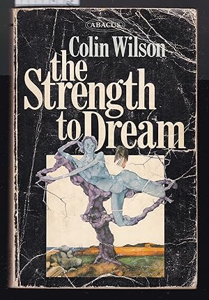 Imagen del vendedor de The Strength to Dream : Literature and the Imagination a la venta por Laura Books
