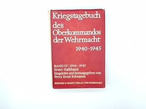 Kriegstagebuch des Oberkommandos der Wehrmacht : 1940 - 1945. Band IV: 1940-1945. Erster Halbband...