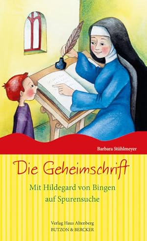 Bild des Verkufers fr Die Geheimschrift: Mit Hildegard von Bingen auf Spurensuche zum Verkauf von Gerald Wollermann