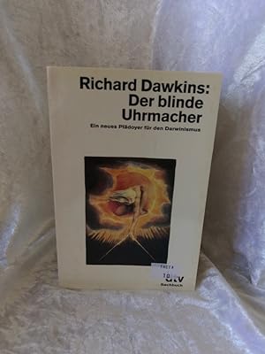Bild des Verkäufers für Der blinde Uhrmacher - Ein neues Plädoyer für den Darwinismus zum Verkauf von Antiquariat Jochen Mohr -Books and Mohr-