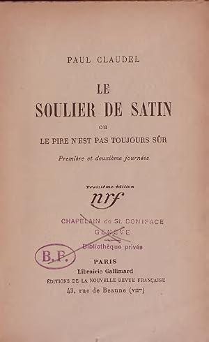 Imagen del vendedor de LE SOULIER DE SATIN OU LE PIRE N'EST PAS TOUJOURS SUR. Premire et deuxime journes a la venta por Antiquariat Bookfarm