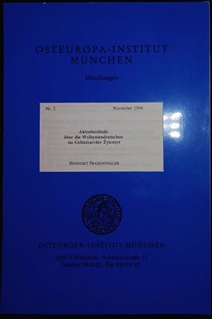 Bild des Verkufers fr Aktenbestande ber die Wolhyniendeutschen im Gebietsarchiv Zhytomyr. Nr. 2, November 1994 zum Verkauf von Antiquariat Bookfarm