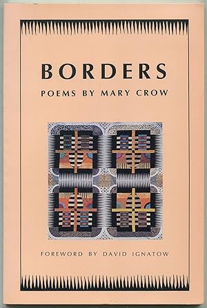 Seller image for Borders: Poems by Mary Crow for sale by Between the Covers-Rare Books, Inc. ABAA