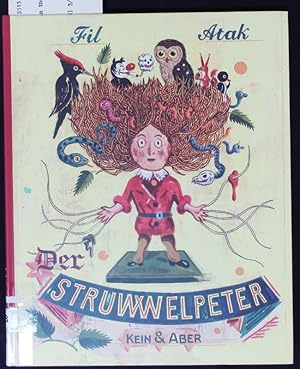 Bild des Verkufers fr Der Struwwelpeter oder lustige Geschichten und drollige Bilder. zum Verkauf von Antiquariat Bookfarm