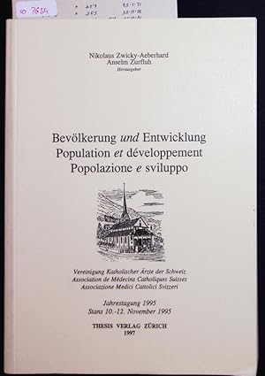 Seller image for Bevlkerung und Entwicklung. Kongreakten ; Stans 10. - 12. November 1995 ; Jahrestagung 1995 = Population et dveloppement. for sale by Antiquariat Bookfarm