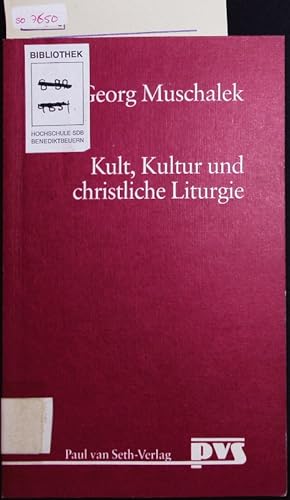 Seller image for Kult, Kultur und christliche Liturgie. Beobachtungen zu einer gegenwrtigen Unsicherheit. for sale by Antiquariat Bookfarm