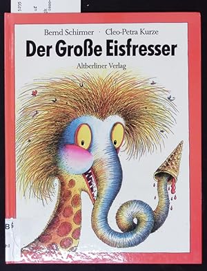 Bild des Verkufers fr Der groe Eisfresser. zum Verkauf von Antiquariat Bookfarm