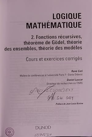 Imagen del vendedor de LOGIQUE MATHEMATIQUE. 2. Fonctions rcursives, thorme de Gdel, thorie des ensembles, thorie des modles a la venta por Antiquariat Bookfarm