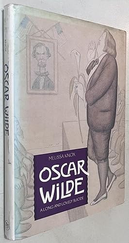 Seller image for Oscar Wilde: A Long and Lovely Suicide for sale by Once Upon A Time