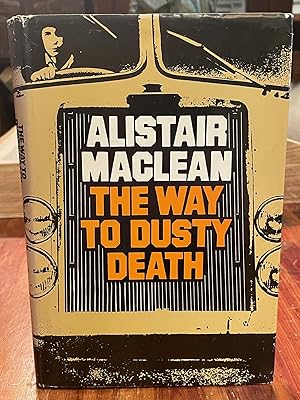 The Way to Dusty Death [FIRST EDITION]