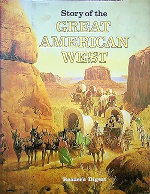 Immagine del venditore per Story of the Great American West venduto da Adventures Underground