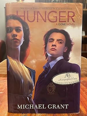 Hunger [FIRST EDITION]; A Gone Novel